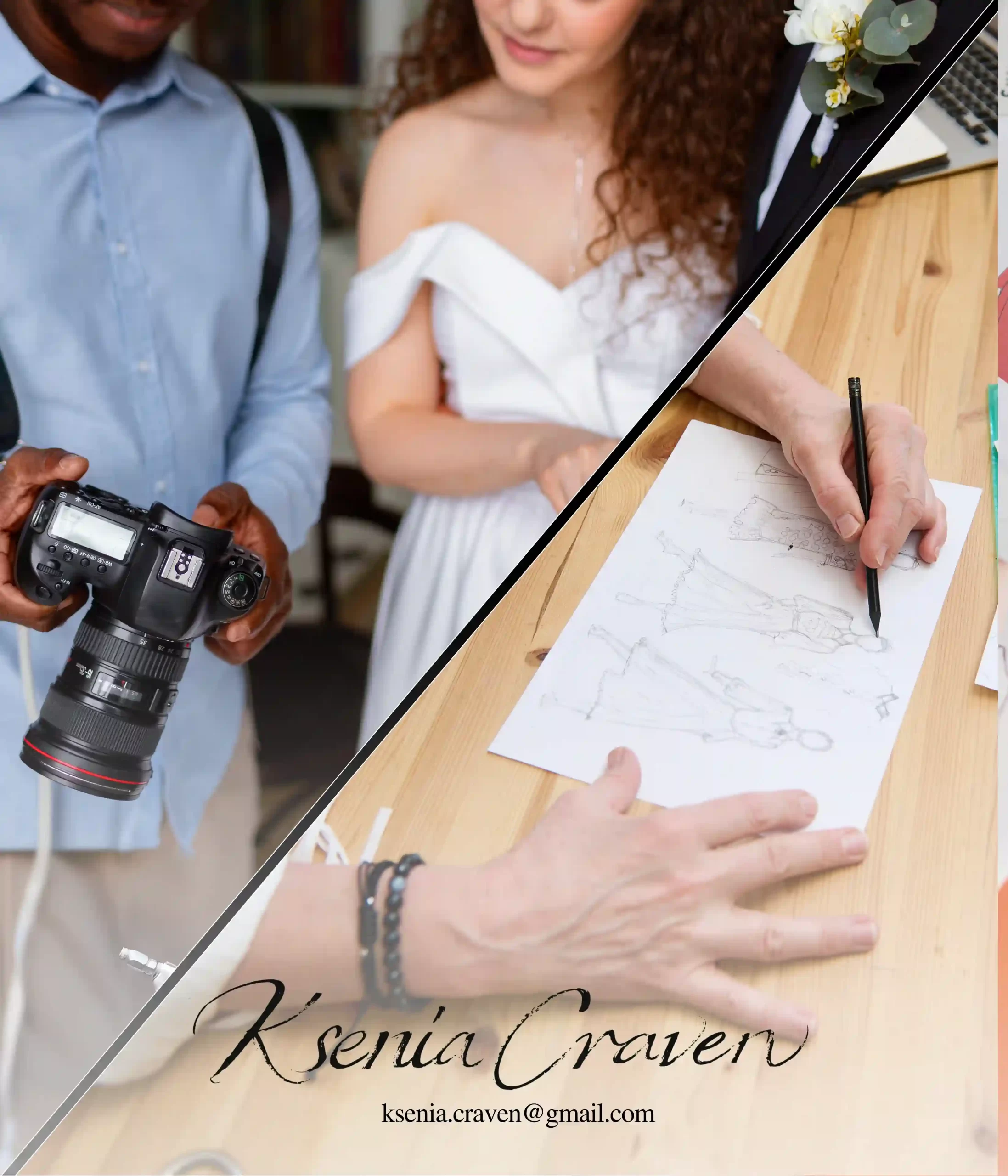 Split photo of man photographing woman in off-shoulder white dress beside hand sketching fashion figures on paper, overlaid with Ksenia Craven signature and email.